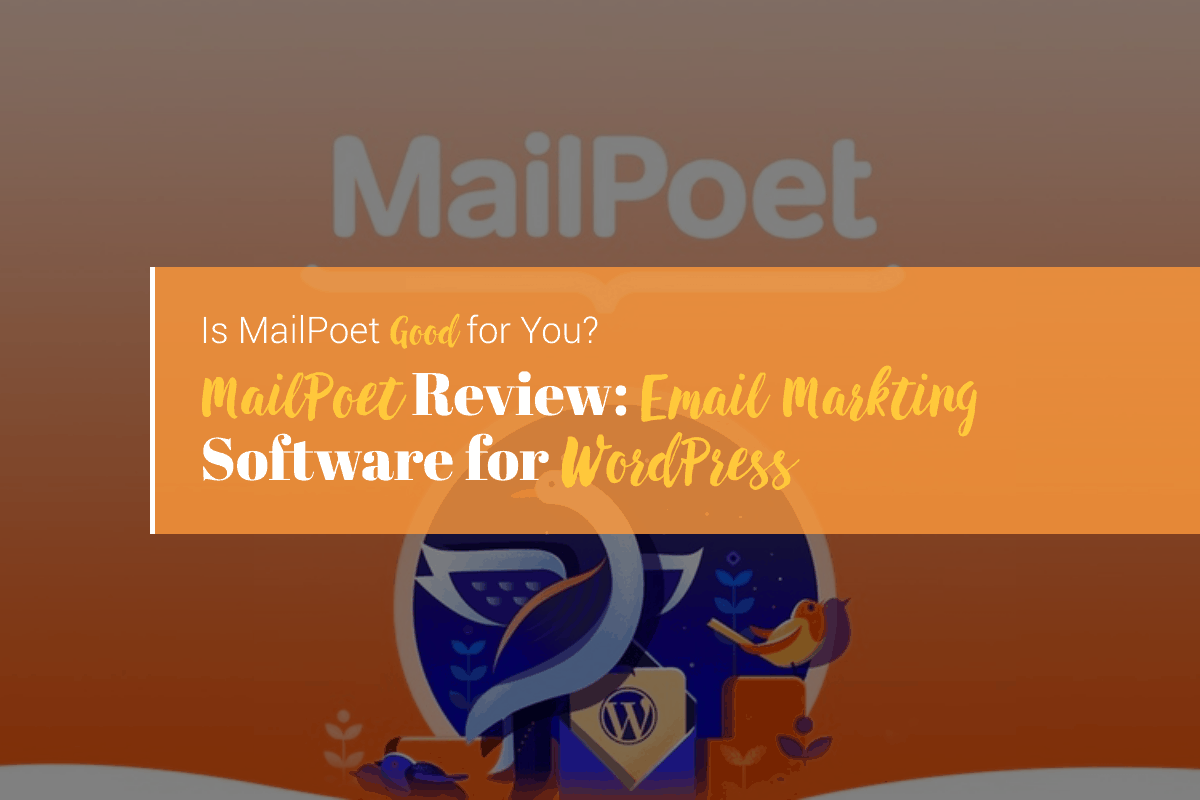 MailPoet Review