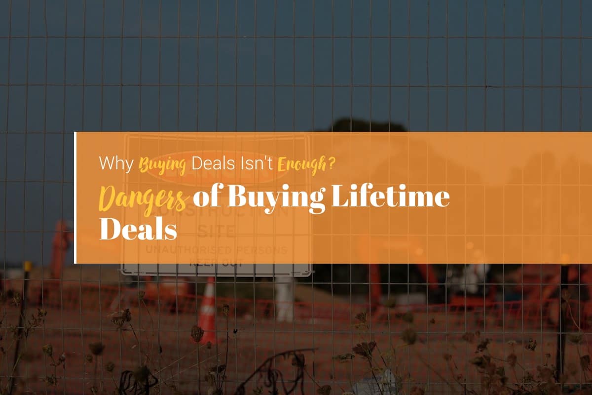 dangers of buying lifetime deals from AppSumo, Saas Mantra, PitchGround and Rebeliance