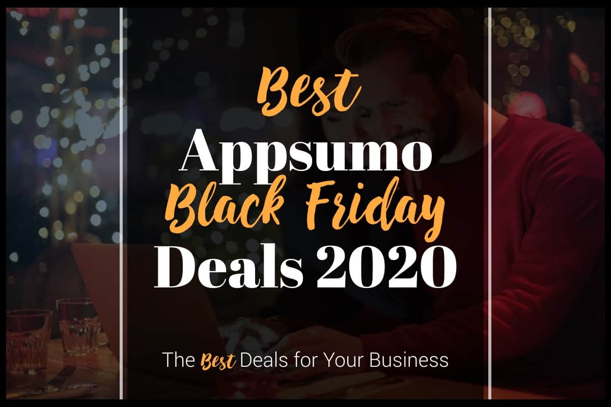 Best AppSumo Black Friday Deals 2020