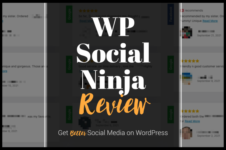 WP Social Ninja Review: Get Beautiful Social Reviews Today wp social ninja review